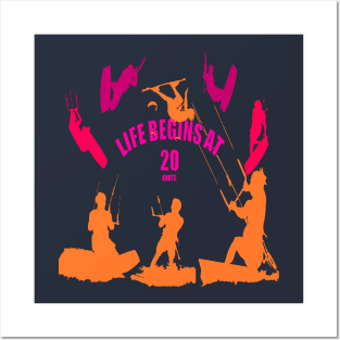 Kiting Life Begins At Twenty Knots Kitesurfer Fun Quote 2 Posters and Art